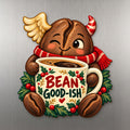 Bean Good-ish Magnet #M439 — full-color wooden magnet