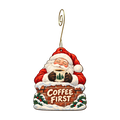 Coffee First, Chimney Later Ornament #O926 — full-color wooden ornament