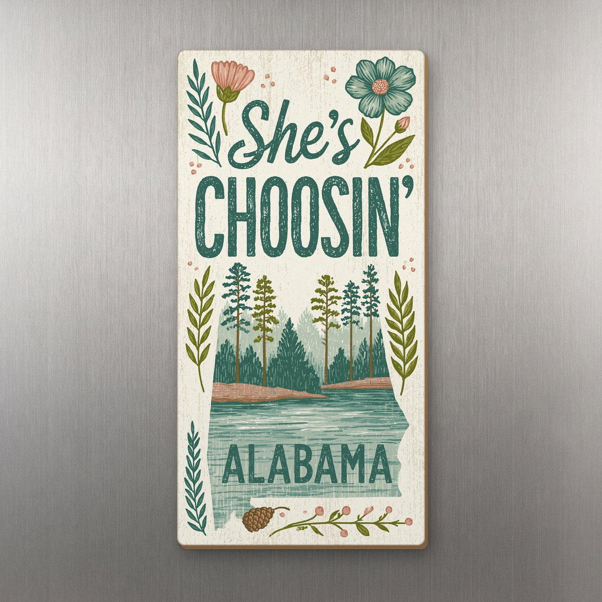 She's Choosing Alabama Magnet | Forest Lake Poster | SC1A-M